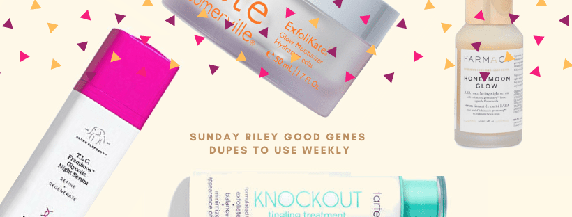 sunday riley good genes dupes to use weekly